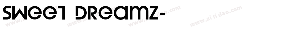 Sweet Dreamz字体转换